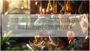 why do birds need toys for mental stimulation