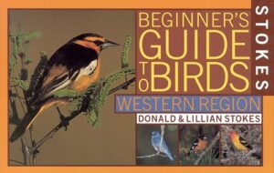 Stokes Beginner's Guide to Birds 0316818127