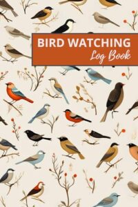 Bird Watching Log Book: Awesome B0C9S8535K